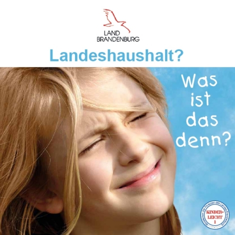 Kinderleicht I; Landeshaushalt? Was ist das denn?